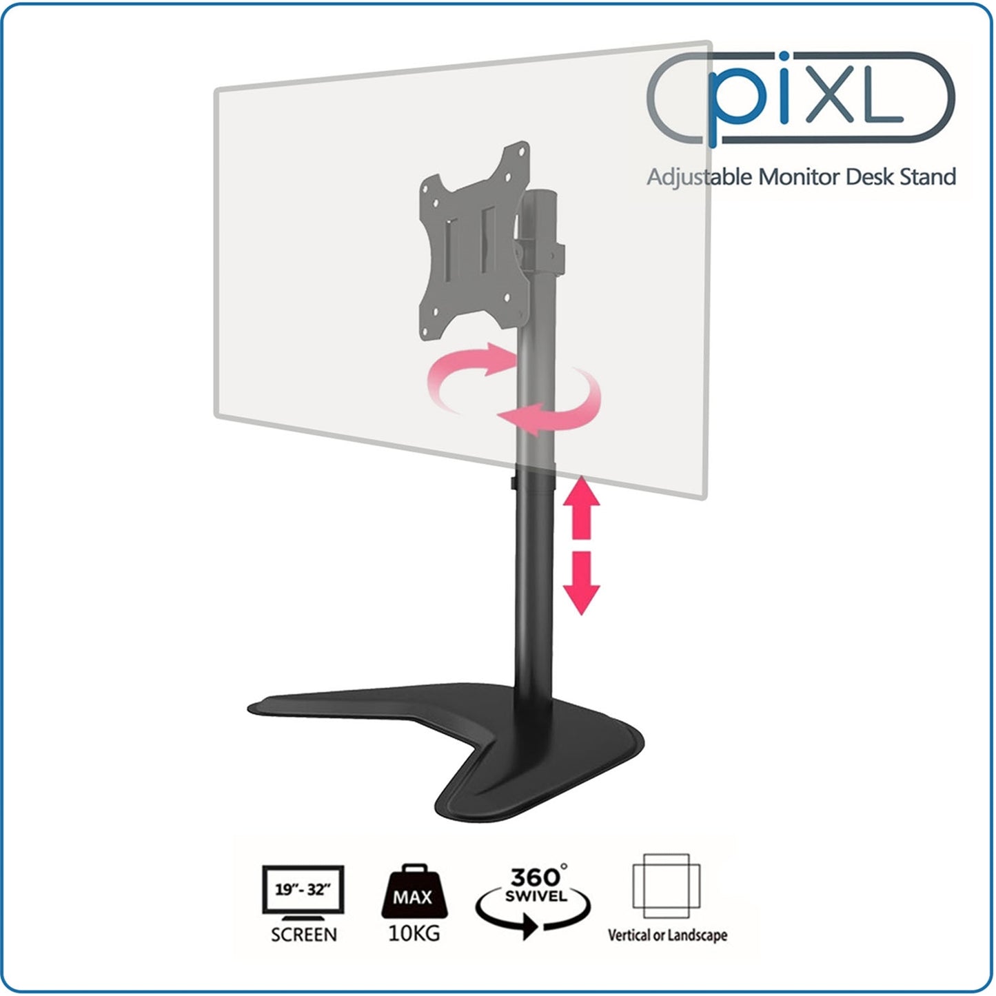 piXL Single Monitor Arm Desk Stand, For Screens up to 32", Max Weight 10Kg, Freestanding, Height Adjustable, Pivot, Swivel 360 - PC Gear UK
